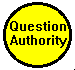 Question Authority Hippie Button